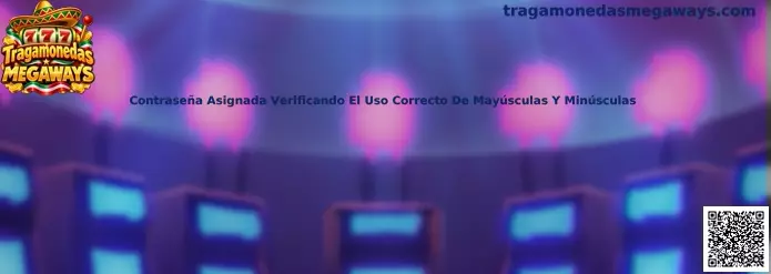 Contraseña Asignada Verificando El Uso Correcto De Mayúsculas Y Minúsculas