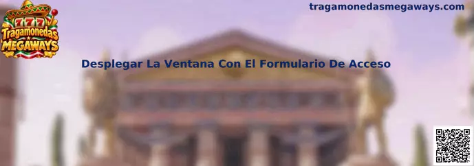 Desplegar La Ventana Con El Formulario De Acceso en Tragamonedas Megaways