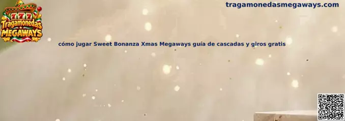 Imagen ilustrativa de Sweet Bonanza Xmas para una guía de cascadas, símbolos especiales y giros gratis