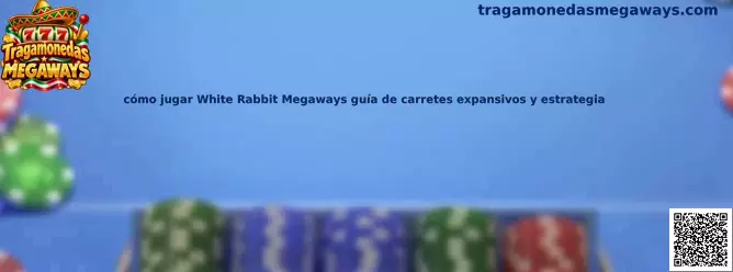Guía visual de White Rabbit Megaways, tragamonedas con carretes expansivos y diferentes formas de ganar