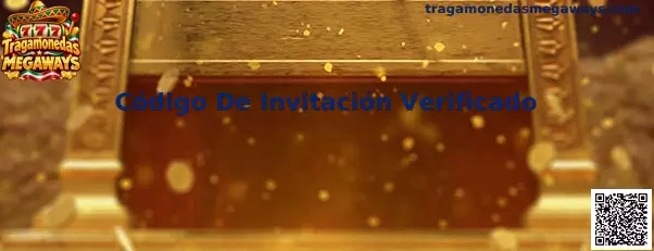 Guía para comprobar un Código De Invitación Verificado relacionado con Tragamonedas Megaways