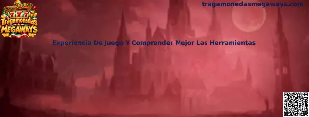 Experiencia De Juego Y Comprender Mejor Las Herramientas en Tragamonedas Megaways