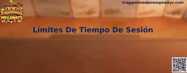 Guía visual sobre límites de tiempo de sesión en Tragamonedas Megaways