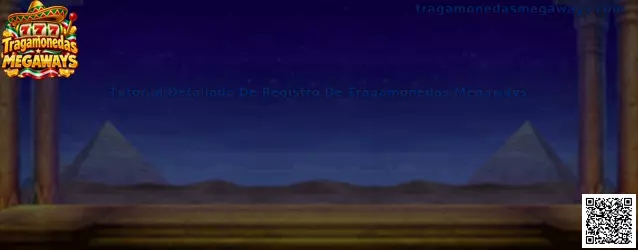 Guía visual del tutorial detallado de registro de Tragamonedas Megaways
