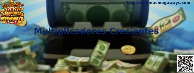 Multiplicadores Crecientes en Tragamonedas Megaways